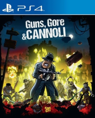 Guns Gore and Cannoli