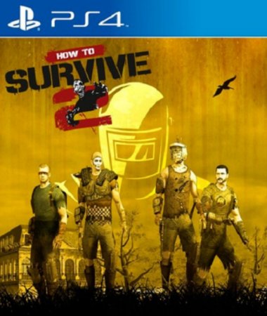 How to Survive 2