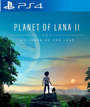 Planet of Lana II: Children of the Leaf